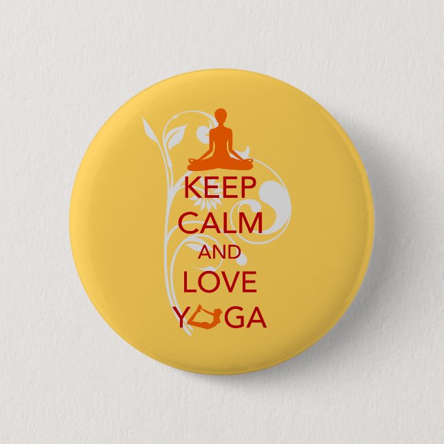 Keep Calm and Love Yoga - unique fun design Pinback Button (Front)
