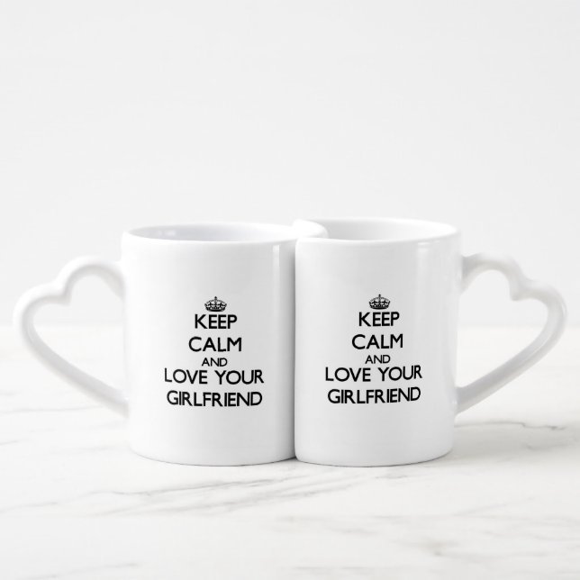 Keep Calm and Love your Girlfriend Coffee Mug Set (Front Nesting)