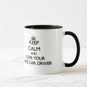 Keep Calm and Love your Race Car Driver Mug
