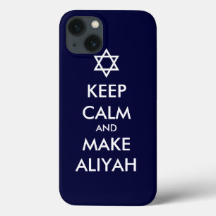 Keep Calm And Make Aliyah iPhone 13 Case
