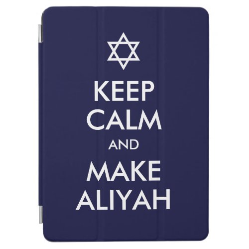 Keep Calm And Make Aliyah iPad Air Cover