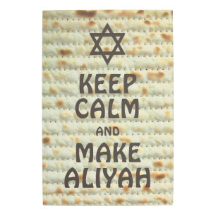 Keep Calm And Make Aliyah - Matzah Metal Print