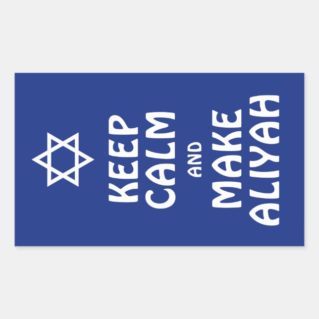Keep Calm And Make Aliyah Rectangular Sticker (Front)
