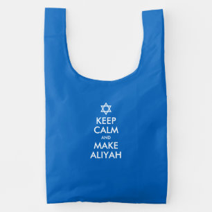 Keep Calm And Make Aliyah Reusable Bag