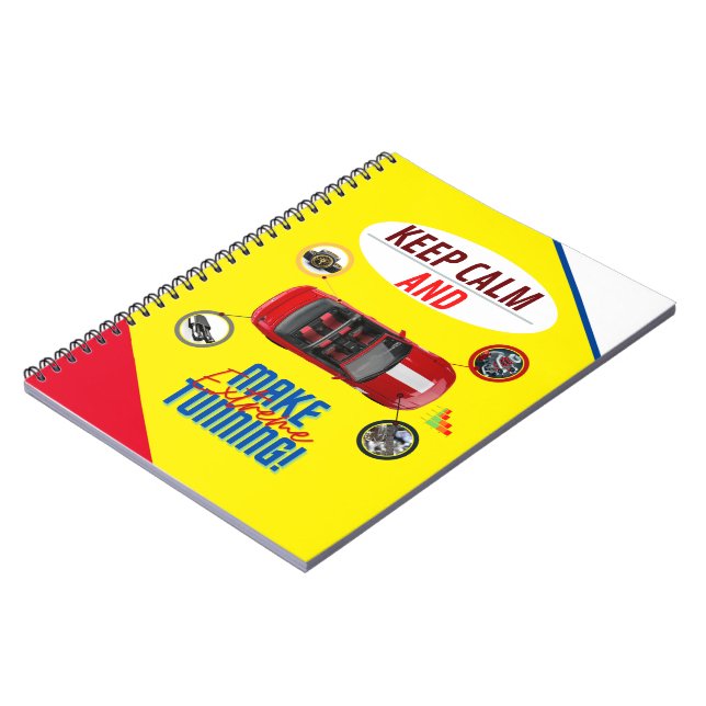 KEEP CALM AND MAKE EXTREME TUNNING NOTEBOOK (Left Side)