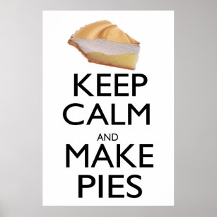 Keep Calm and Make Pies Poster