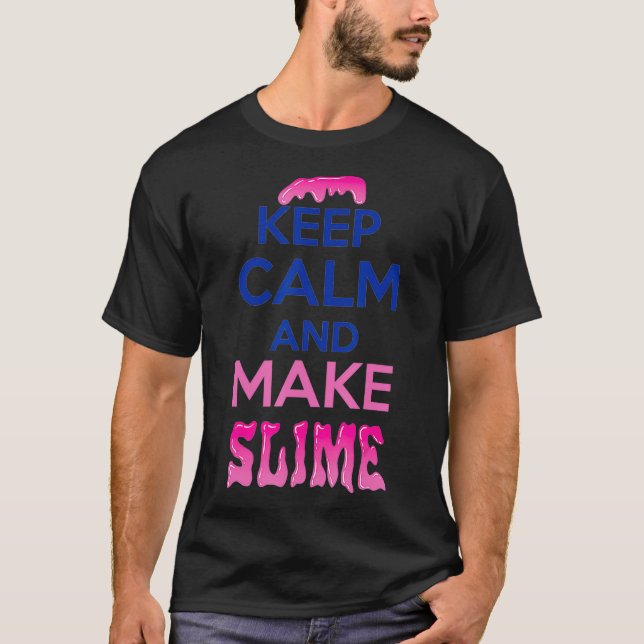 Keep Calm And Make Slime  Funny Slime Tee kids Gif (Front)
