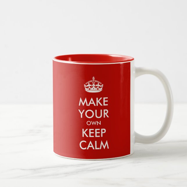 Keep Calm And Make Your Own Personalized Two-Tone Coffee Mug (Right)