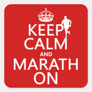 Keep Calm and Marath On Square Sticker