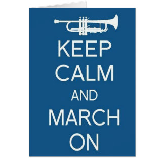 Keep Calm and March On Cards