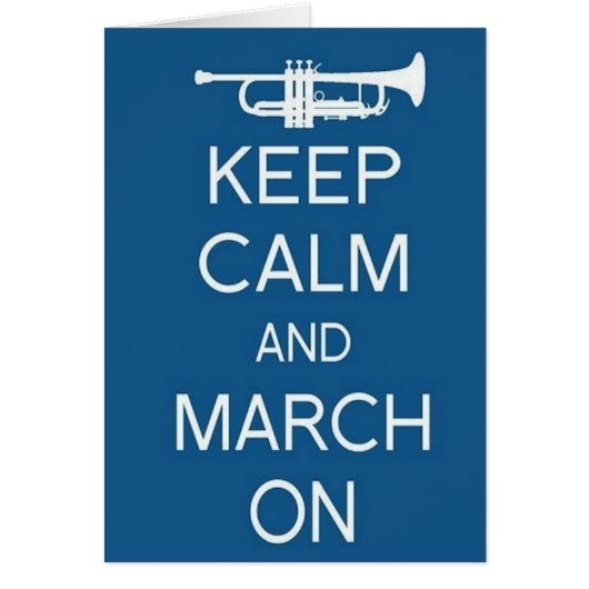 Keep Calm and March On Cards (Front)