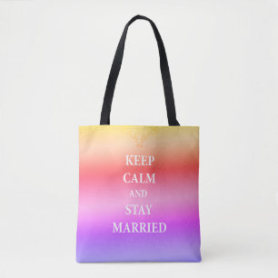 Keep calm and Married Tote Bag