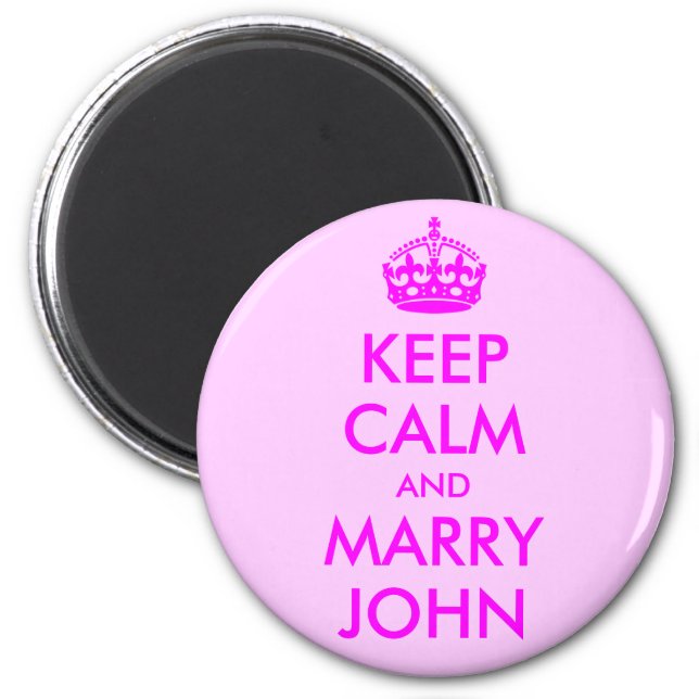 Keep Calm and Marry John Magnet (Front)