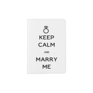 Keep Calm and Marry Me with Diamond Ring Passport Holder