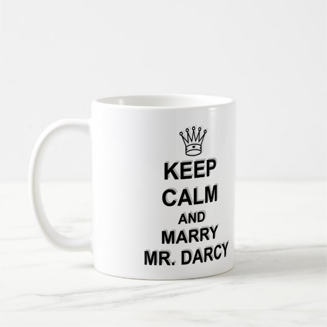 Keep Calm and Marry Mr. Darcy - Black Text Coffee Mug (Left)