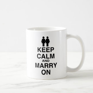 Keep Calm and Marry On Coffee Mug