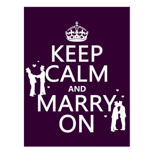 Keep Calm and Marry On (customizable color) Postcard