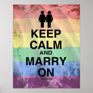 KEEP CALM AND MARRY ON (Lesbian) Poster