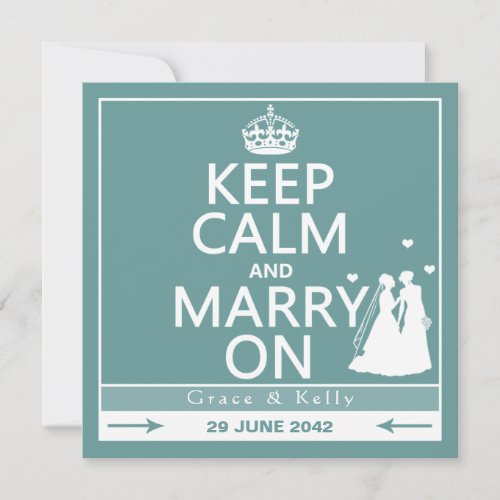 Keep Calm and Marry On Lesbian Wedding Invitation