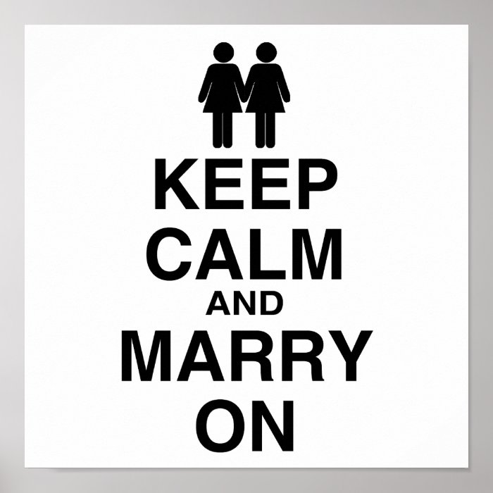 Keep Calm and Marry On Posters