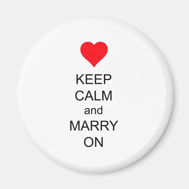 Keep Calm and Marry On Red Heart Magnet (Front)