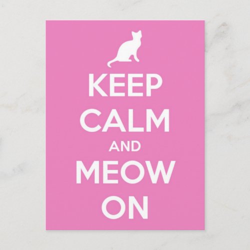 Keep Calm and Meow On Pink Postcard