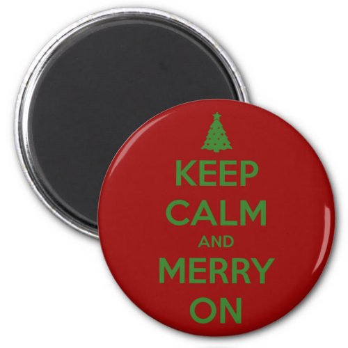 Keep Calm and Merry On Red and Green Magnet