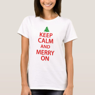 Keep Calm and Merry On Red/Green Christmas T-Shirt