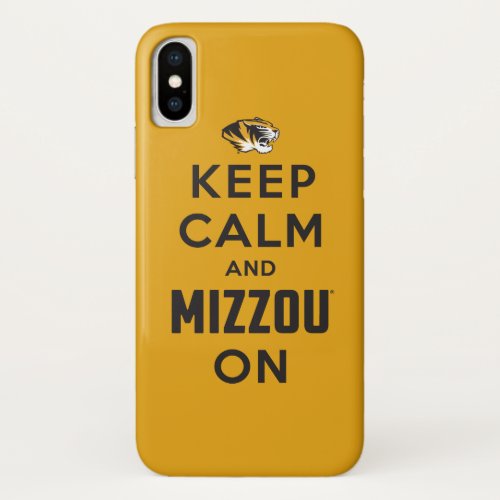 Keep Calm and Mizzou on iPhone X Case