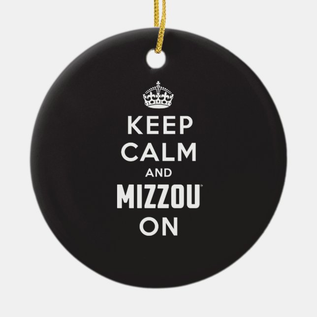 Keep Calm and Mizzou on Ceramic Ornament (Front)