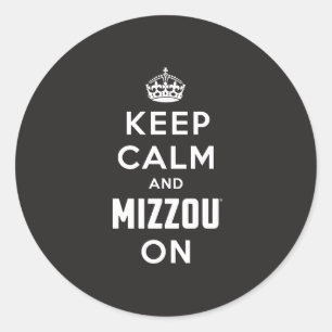 Keep Calm and Mizzou on Classic Round Sticker