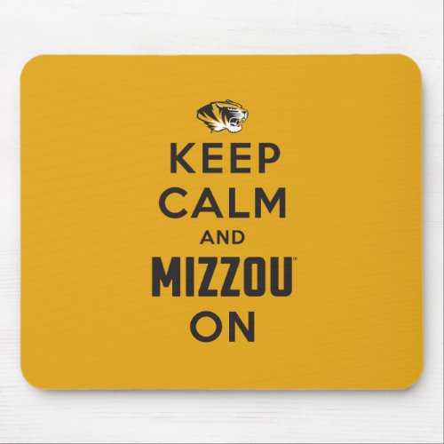 Keep Calm and Mizzou on Mouse Pad