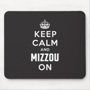 Keep Calm and Mizzou on Mouse Pad