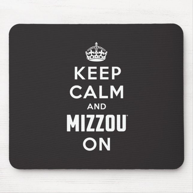 Keep Calm and Mizzou on Mouse Pad (Front)