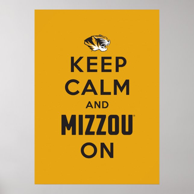 Keep Calm and Mizzou on Poster (Front)