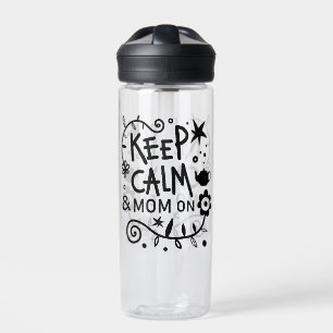 Keep Calm and Mom On Trendy Quote Water Bottle