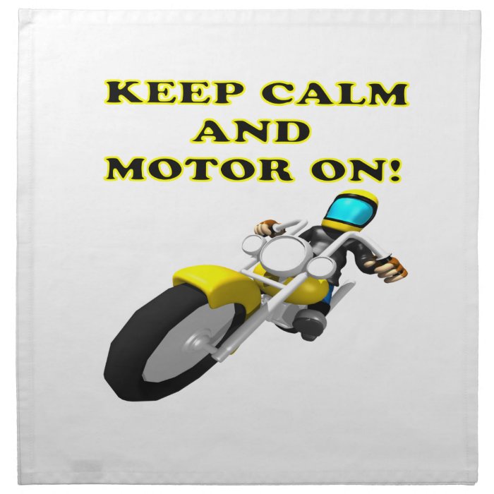 Keep Calm And Motor On Napkin