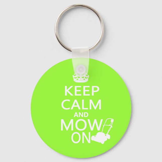 Keep Calm and Mow On Keychain (Front)