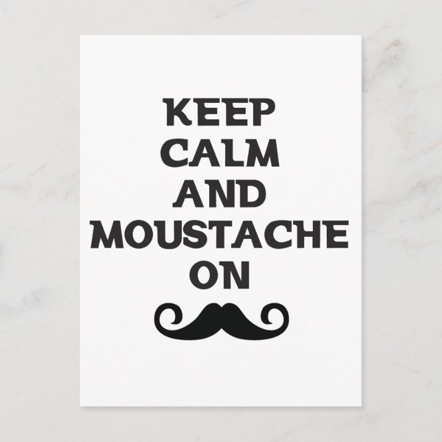 Keep Calm and Mustache On Postcard (Front)