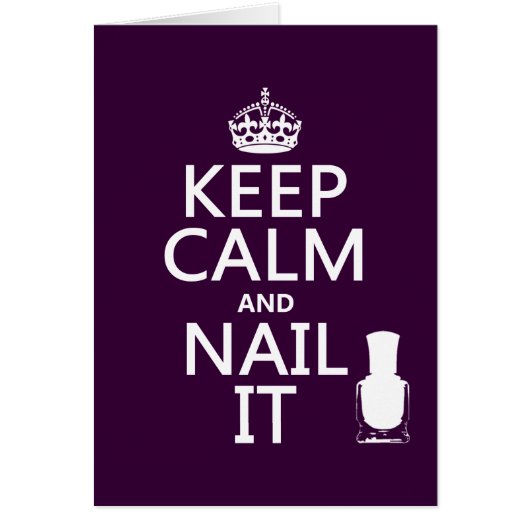 Keep Calm and Nail It (Nail polish) Cards (Front)