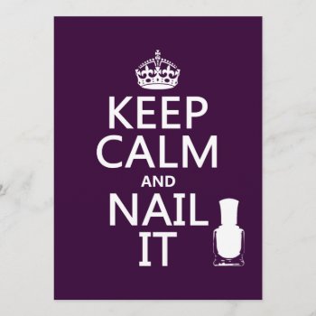 Keep Calm And Nail It (nail Polish) Invitation by keepcalmbax at Zazzle