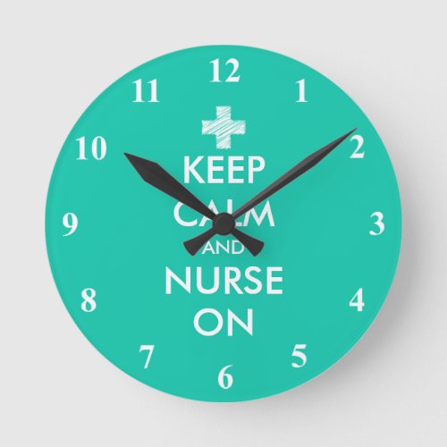 Keep Calm and nurse on custom wall clock