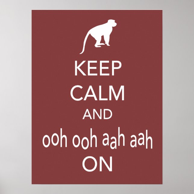 Keep Calm and Ooh Ooh Aah Aah On Monkey Poster (Front)