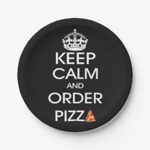 Keep Calm And Order Pizza Paper Plates
