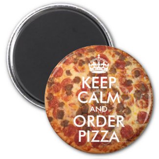 Keep Calm and Order Pizza Photo Magnet