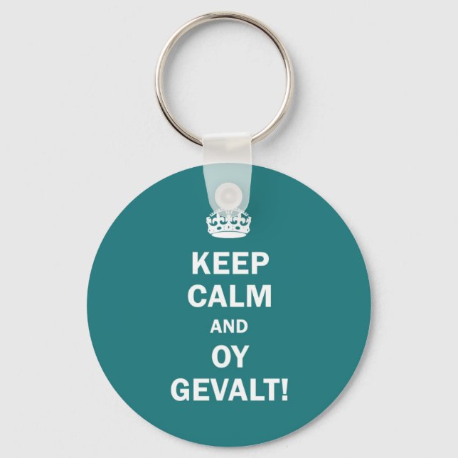 Keep Calm and Oy Gevalt! Keychain (Front)