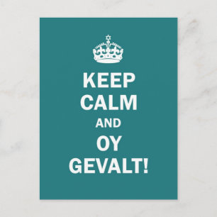 "Keep Calm and Oy Gevalt!" Postcard