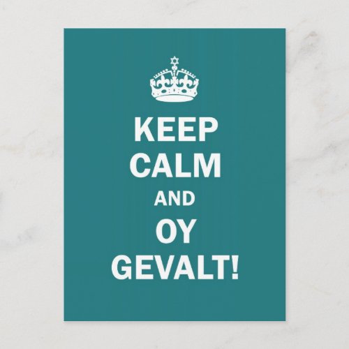 Keep Calm and Oy Gevalt Postcard