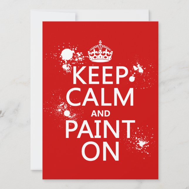 Keep Calm and Paint On (in all colors) Invitation (Front)