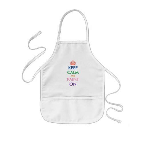 Keep Calm and paint on small kids apron for art